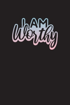 Paperback I Am Worthy: Gratitude & Reflection Journal - Daily Gratitude Diary Book