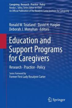 Paperback Education and Support Programs for Caregivers: Research, Practice, Policy Book