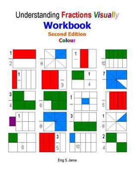 Paperback Understanding Fractions Visually Workbook Second Edition Colour Book