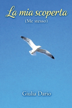 Paperback La Mia Scoperta: (Me Stesso) [Italian] Book