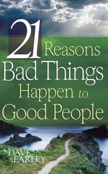 Paperback 21 Reasons Bad Things Happen to Good People Book