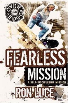 Over the Edge: Fearless Mission (Teenmania)