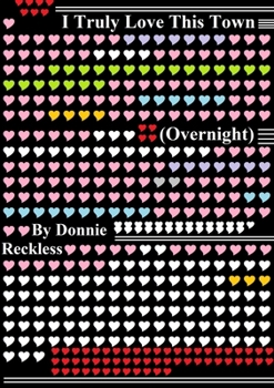 Paperback I Truly Love my Town (overnight) Book