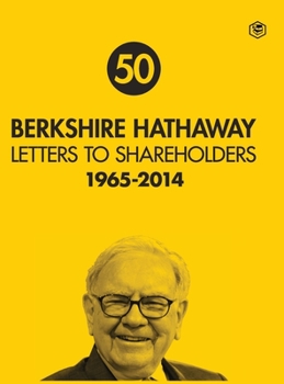 Hardcover Berkshire Hathaway Letters to Shareholders: 1965 - 2014 Book