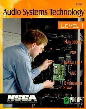 Paperback Audio Systems Technology Level I: Handbook for Installers and Engineers Book