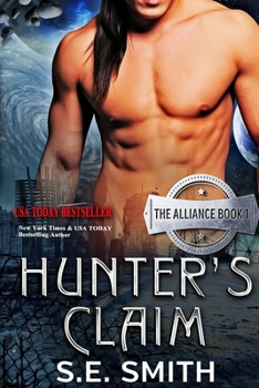 Paperback Hunter's Claim: The Alliance Book 1 Book