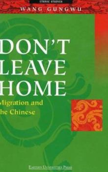 Paperback Don't Leave Home: Migration and the Chinese Book