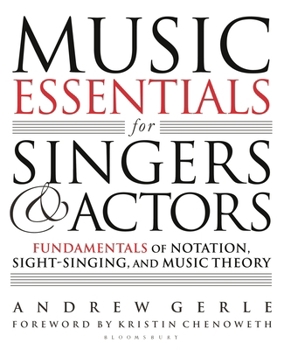 Paperback Music Essentials for Singers and Actors: Fundamentals of Notation, Sight-Singing and Music Theory Book