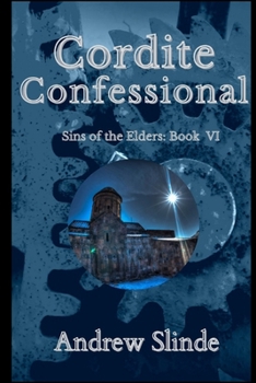Cordite Confessional (Sins of the Elders)
