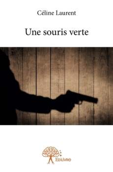 Paperback Une souris verte [French] Book