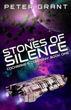 Paperback The Stones of Silence: Cochrane's Company Book 1 Book