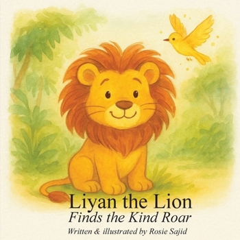 Paperback Liyan the Lion Finds the Kind Roar Book