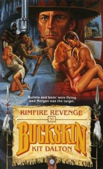 Rimfire Revenge - Book #30 of the Buckskin