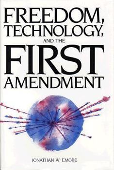 Hardcover Freedom, Technology, and the First Amendment Book