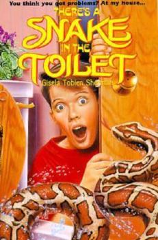 Mass Market Paperback There's a Snake in the Toilet: There's a Snake in the Toilet Book