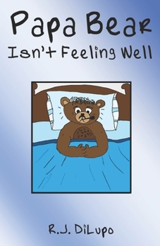 Paperback Papa Bear Isn't Feeling Well Book