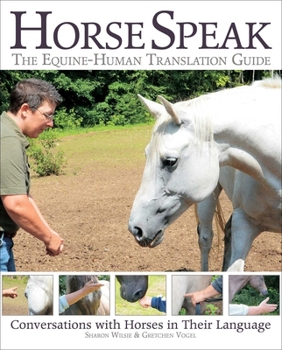 Paperback Horse Speak: Conversations with Horses in Their Language Book