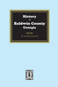 Paperback History of Baldwin County, Georgia Book