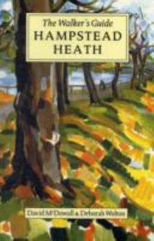 Paperback Hampstead Heath: The Walker's Historical Guide Book