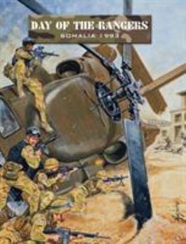 Paperback Day of the Rangers: Somalia 1993 Book