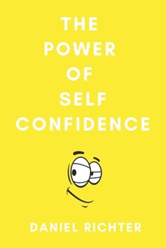 Paperback The Power of Self Confidence Book