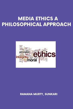 Paperback Media Ethics a Philosophical Approach Book