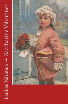 Paperback Saccharine Valentines Book