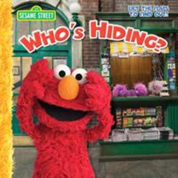 Paperback Who's Hiding (Sesame Street) Book