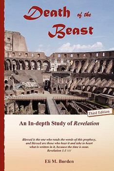 Paperback Death of the Beast: An In-depth Study of Revelation Book