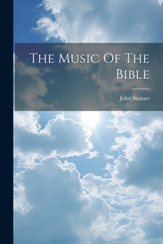 Paperback The Music Of The Bible Book