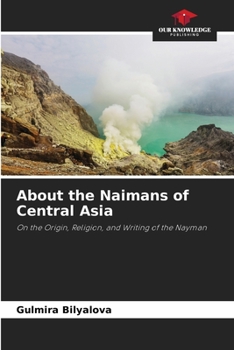 Paperback About the Naimans of Central Asia Book
