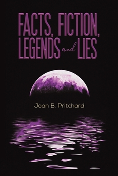 Paperback Facts, Fiction, Legends and Lies Book