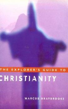 Paperback The Explorer's Guide to Christianity Book