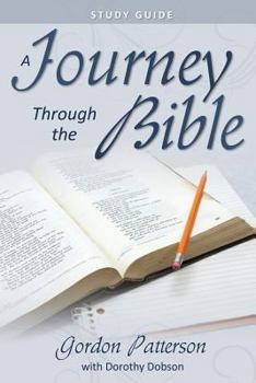 Paperback A Journey Through the Bible Study Guide Book