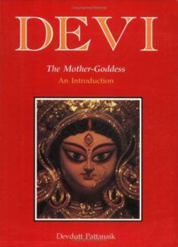 Paperback Devi, the Mother-Goddess: An Introduction Book