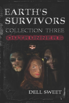 Paperback Earth's Survivors: Collection Three. Outrunners. Book