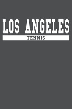 Los Angeles Tennis: American Campus Sport Lined Journal Notebook