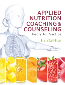 Paperback Applied Nutrition Coaching and Counseling: Theory to Practice Book