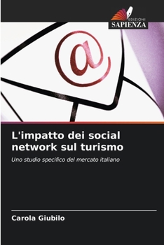 Paperback L'impatto dei social network sul turismo [Italian] Book
