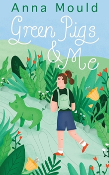 Paperback Green Pigs and Me Book
