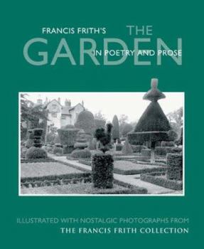 Paperback Francis Frith's the Garden in Poetry and Prose Book
