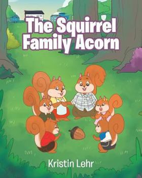 Paperback The Squirrel Family Acorn Book