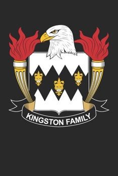 Paperback Kingston: Kingston Coat of Arms and Family Crest Notebook Journal (6 x 9 - 100 pages) Book