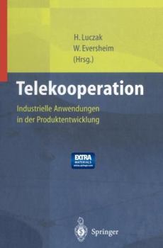 Paperback Telekooperation: Industrielle Anwendungen in Der Produktentwicklung [German] Book