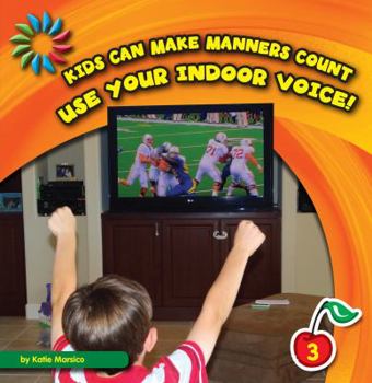Paperback Use Your Indoor Voice! Book