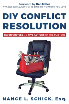 Paperback DIY Conflict Resolution: Seven Choices and Five Actions of the Masters Book