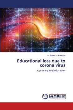 Paperback Educational loss due to corona virus Book