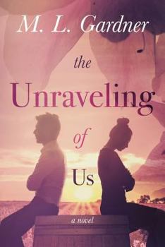 Paperback The Unraveling of Us Book