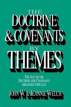 Hardcover The Doctrine and Covenants by Themes Book