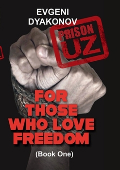 Paperback Prison.Uz - Book One: For those who love freedom Book